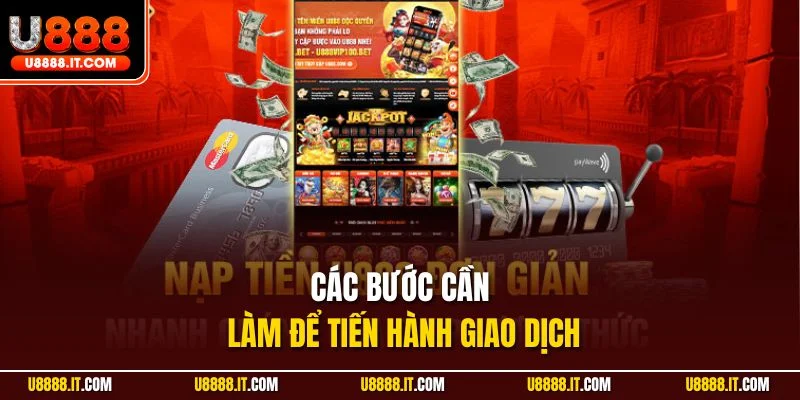 Các bước cần làm để tiến hành giao dịch