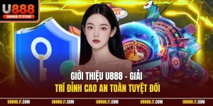 Giới thiệu U888