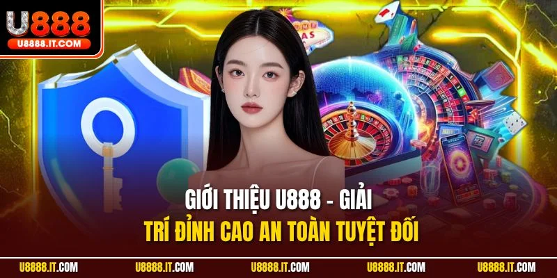 Giới thiệu U888