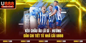 kèo châu âu là gì