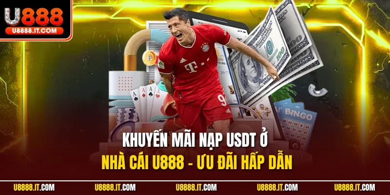 Khuyến mãi nạp USDT