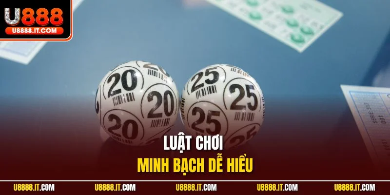 Luật chơi minh bạch dễ hiểu