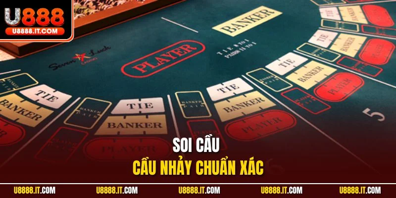 Soi cầu cầu nhảy chuẩn xác