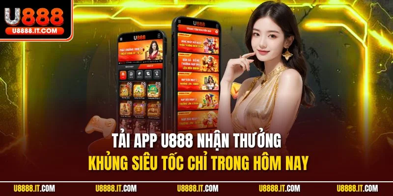 Tải app U888